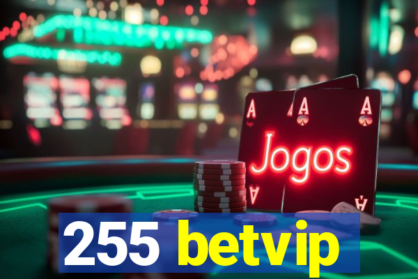 255 betvip